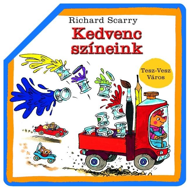 KEDVENC SZÍNEINK - TESZ-VESZ VÁROS -