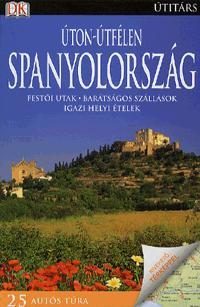 ÚTON-ÚTFÉLEN SPANYOLORSZÁG