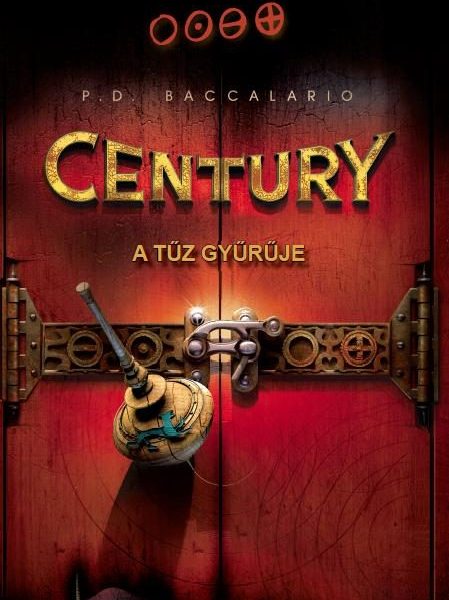 CENTURY I. - A TŰZ GYŰRŰJE