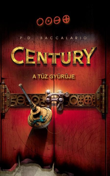 CENTURY I. - A TŰZ GYŰRŰJE