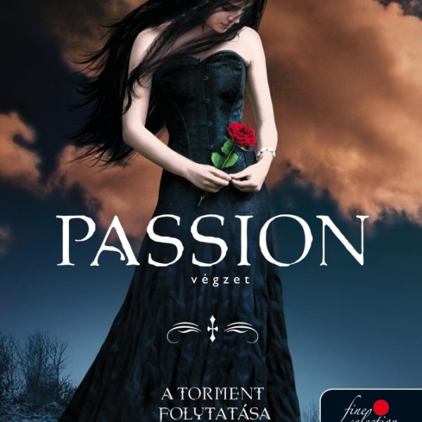PASSION - VÉGZET - KÖTÖTT
