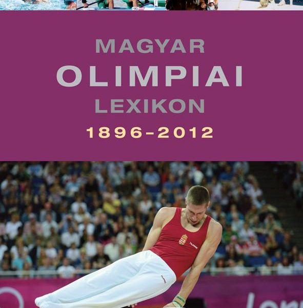 MAGYAR OLIMPIAI LEXIKON 1896-2012 - CD-VEL! -