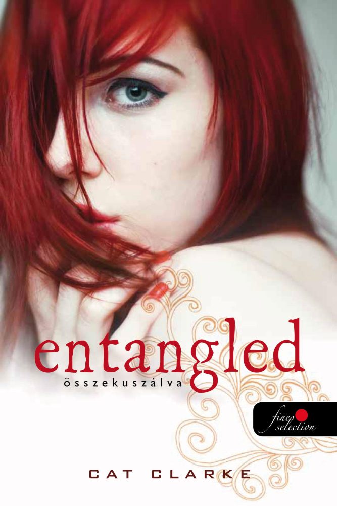 ENTANGLED - ÖSSZEKUSZÁLVA - FŰZÖTT