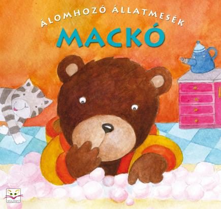 MACKÓ - ÁLOMHOZÓ ÁLLATMESÉK