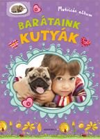 KUTYÁK - BARÁTAINK MATRICÁS ALBUM