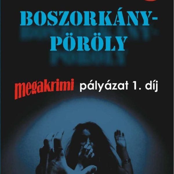 BOSZORKÁNYPÖRÖLY - MEGAKRIMI ZSEBKÖNYVTÁR