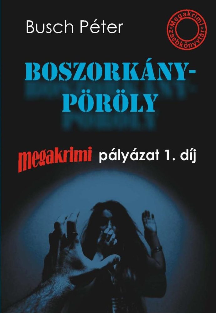 BOSZORKÁNYPÖRÖLY - MEGAKRIMI ZSEBKÖNYVTÁR