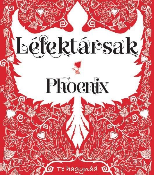 LÉLEKTÁRSAK - PHOENIX -