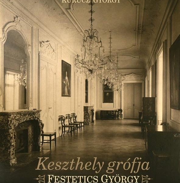 KESZTHELY GRÓFJA - FESTETICS GYÖRGY -