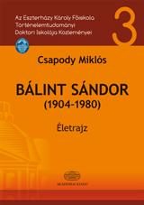 BÁLINT SÁNDOR (1904-1980) - ÉLETRAJZ