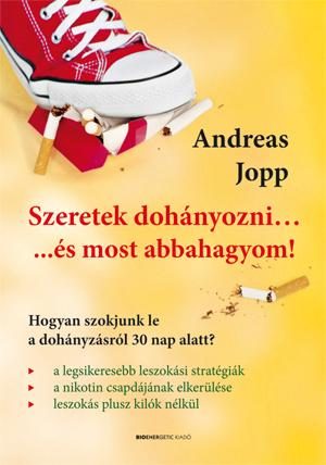 SZERETEK DOHÁNYOZNI... ÉS MOST ABBAHAGYOM!