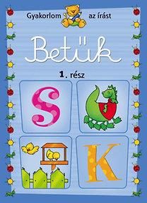 BETŰK 1. - GYAKORLOM AZ ÍRÁST