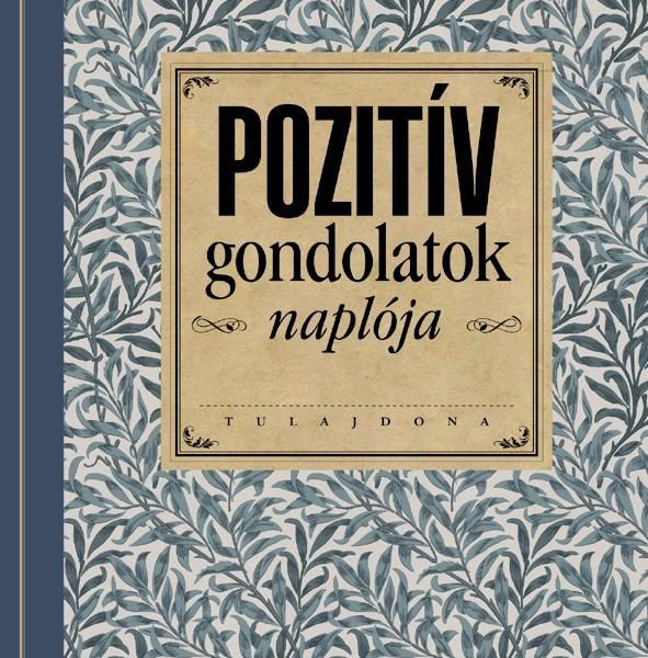 POZITÍV GONDOLATOK NAPLÓJA