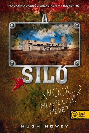 A SILÓ 2. - MEGFELELŐ MÉRET - FŰZÖTT