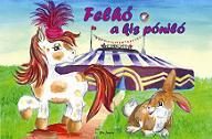 FELHŐ A KIS PÓNILÓ