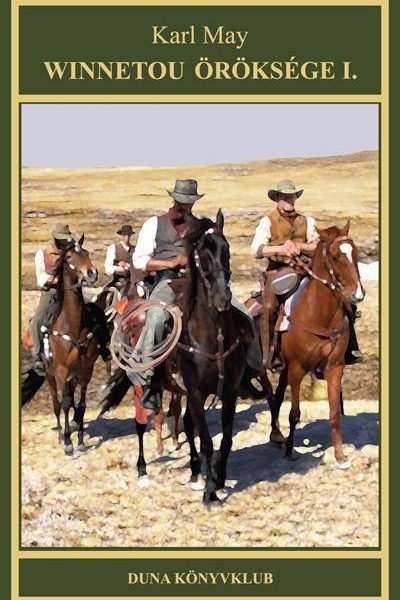 WINNETOU ÖRÖKSÉGE I. - KARL MAY SOR. 17.
