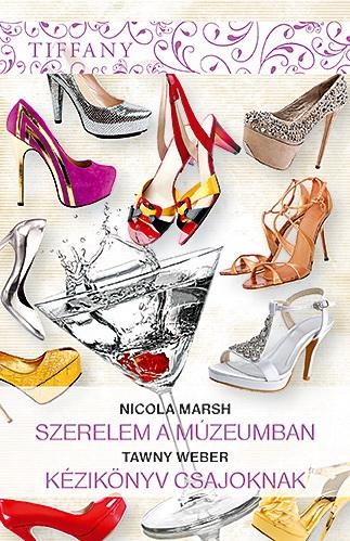 SZERELEM A MÚZEUMBAN - KÉZIKÖNYV CSAJOKNAK - TIFFANY 297-298.