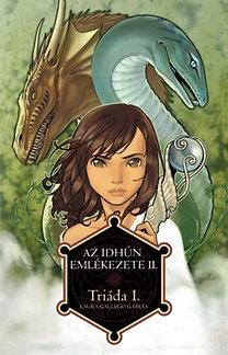 TRIÁDA I. - AZ IDHÚN EMLÉKEZETE II.