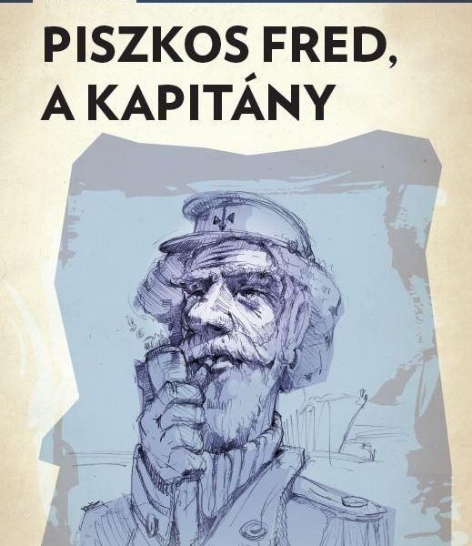 PISZKOS FRED, A KAPITÁNY - A PONYVA GYÖNGYSZEMEI