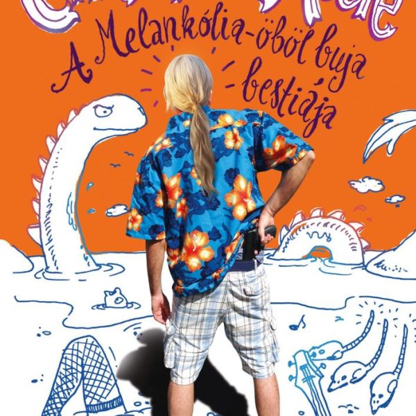 A MELANKÓLIA-ÖBÖL BUJA BESTIÁJA