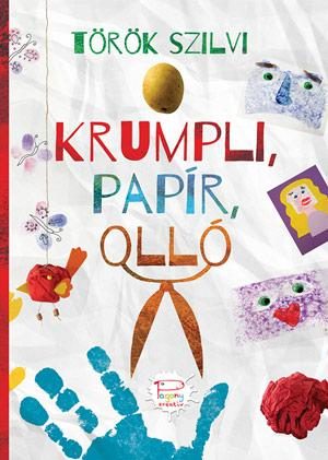 KRUMPLI, PAPÍR, OLLÓ (PAGONY KREATÍV)