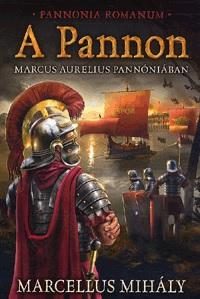A PANNON - MARCUS AURELIUS PANNÓNIÁBAN