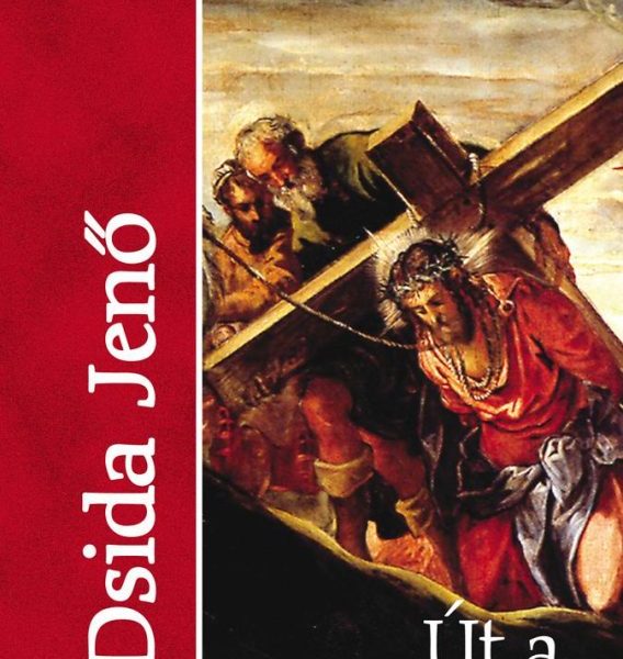 ÚT A KÁLVÁRIÁRA (MÁSODIK KIADÁS)
