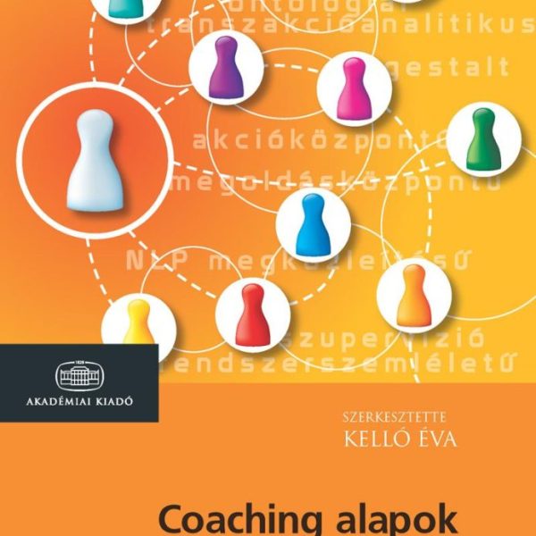 COACHING ALAPOK ÉS IRÁNYZATOK