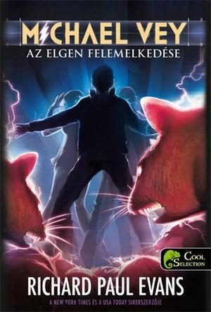 AZ ELGEN FELEMELKEDÉSE - MICHAEL VEY 2. - FŰZÖTT