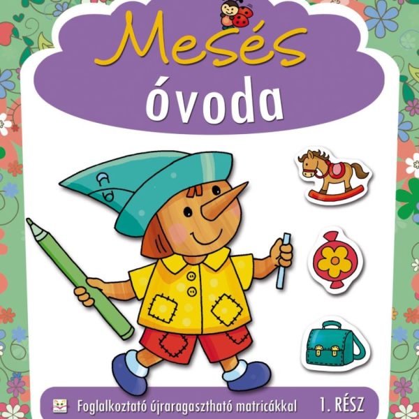 MESÉS ÓVODA 1. RÉSZ