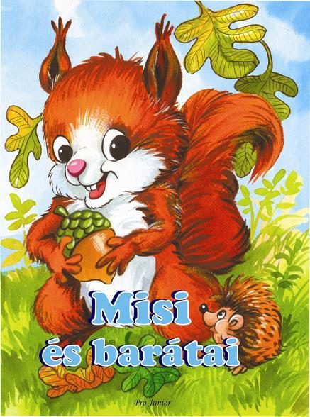 MISI ÉS BARÁTAI - LEPORELLÓ