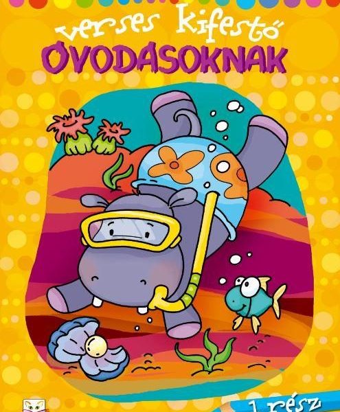 VERSES KIFESTŐ ÓVODÁSOKNAK - 1. RÉSZ