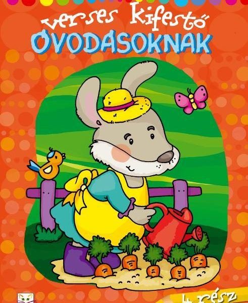VERSES KIFESTŐ ÓVODÁSOKNAK - 4. RÉSZ