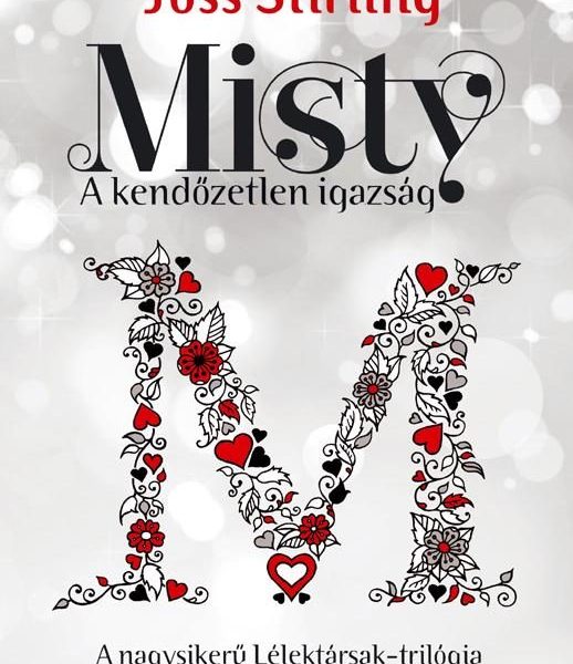 LÉLEKTÁRSAK - MISTY - A KENDŐZETLEN IGAZSÁG