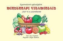 MINDENNAPI VITAMINJAID