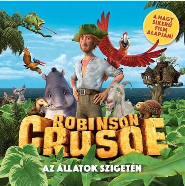 ROBINSON CRUSOE AZ ÁLLATOK SZIGETÉN