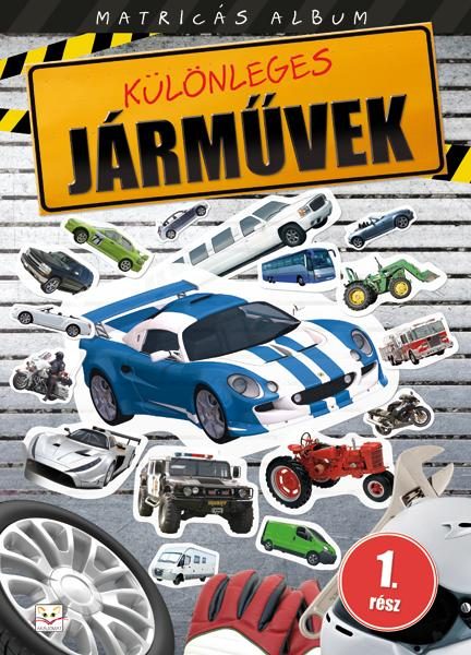 KÜLÖNLEGES JÁRMŰVEK 1. RÉSZ - MATRICÁS ALBUM