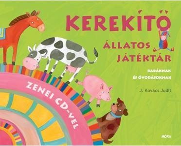 KEREKÍTŐ - ÁLLATOS JÁTÉKTÁR - CD MELLÉKLETTEL