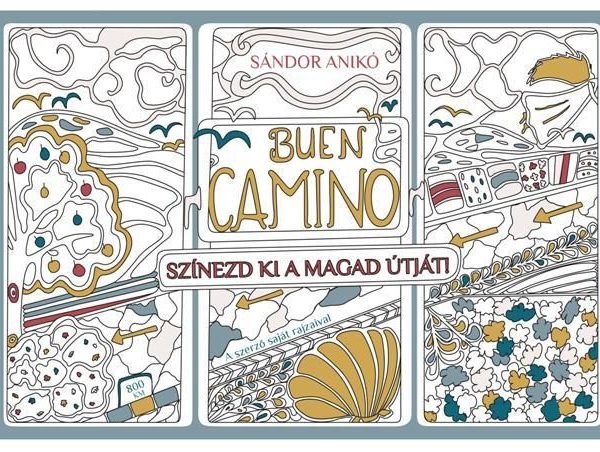 BUEN CAMINO - SZÍNEZD KI A MAGAD ÚTJÁT!