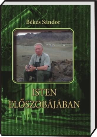 ISTEN ELŐSZOBÁJÁBAN