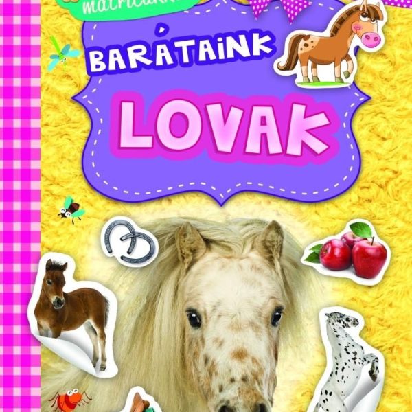 BARÁTAINK - LOVAK (MNINIALBUM MATRICÁKKAL)
