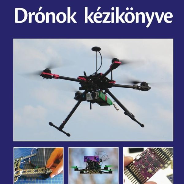DRÓNOK KÉZIKÖNYVE