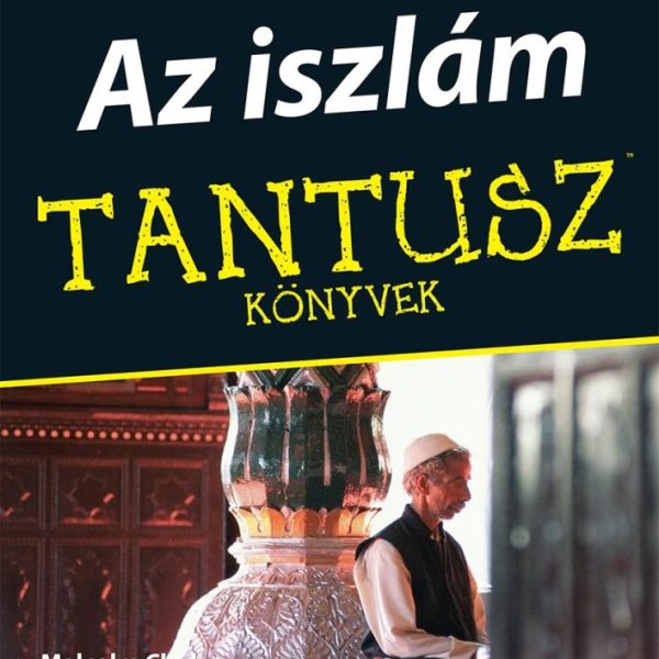 AZ ISZLÁM - TANTUSZ KÖNYVEK