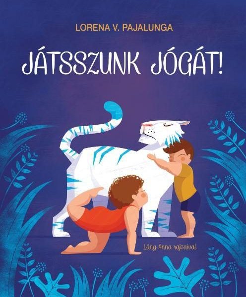 JÁTSSZUNK JÓGÁT!