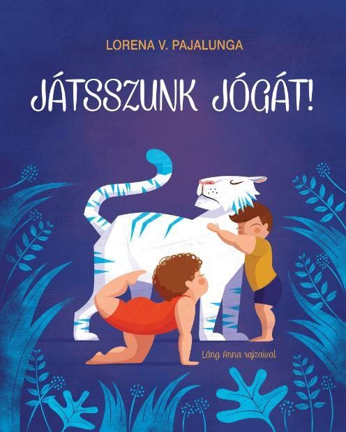 JÁTSSZUNK JÓGÁT!