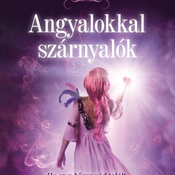 ANGYALOKKAL SZÁRNYALÓK