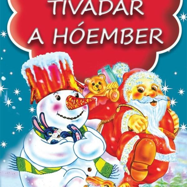 TIVADAR A HÓEMBER - PÖTTÖM MESÉK