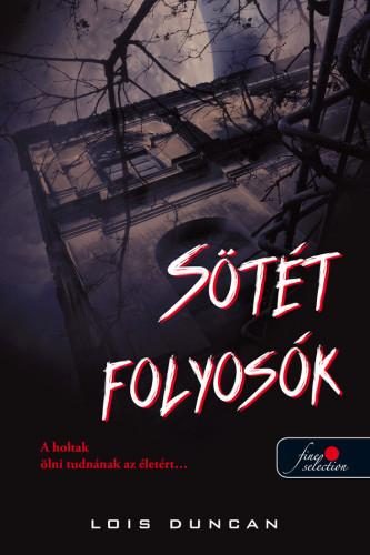 SÖTÉT FOLYOSÓK