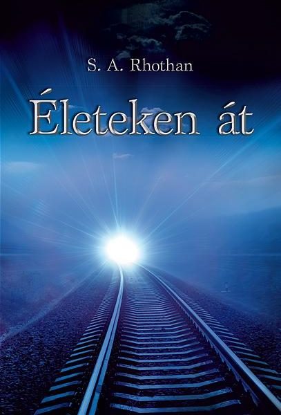 ÉLETEKEN ÁT
