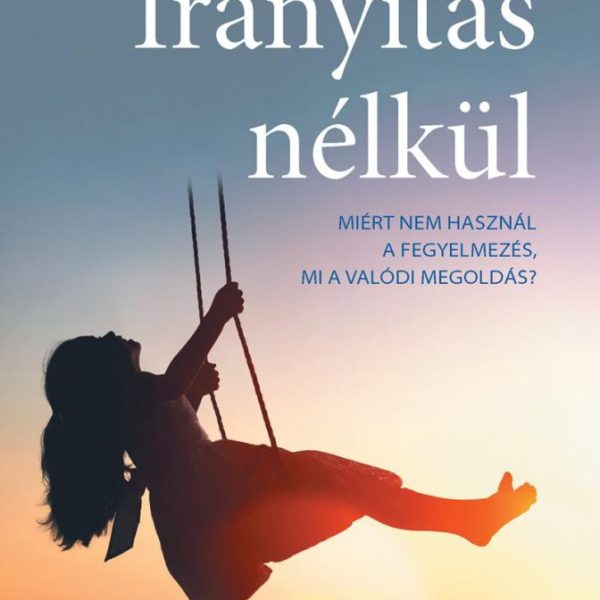 IRÁNYÍTÁS NÉLKÜL